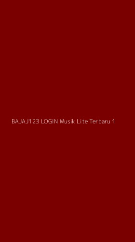 Tampilan Antarmuka Aplikasi Bajaj123 Login Musik Lite Terbaru - 1