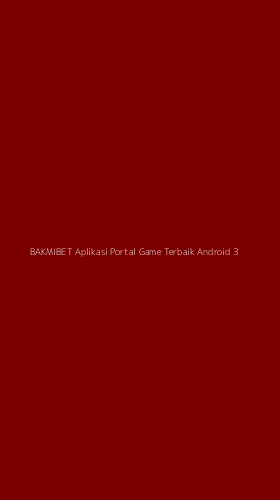 Tampilan Antarmuka Aplikasi Bakmibet Aplikasi Portal Game Terbaik Android - 3