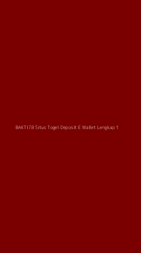 Tampilan Antarmuka Aplikasi Bakti78 Situs Togel Deposit E Wallet Lengkap - 1