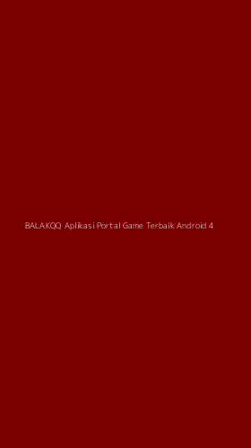 Tampilan Antarmuka Aplikasi Balakqq Aplikasi Portal Game Terbaik Android - 4