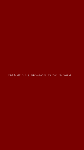 Tampilan Antarmuka Aplikasi Balap4d Situs Rekomendasi Pilihan Terbaik - 4