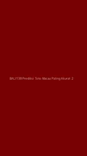 Tampilan Antarmuka Aplikasi Bali138 Prediksi Toto Macau Paling Akurat - 2
