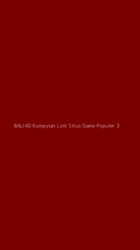 Tampilan Antarmuka Aplikasi Bali4d Kumpulan Link Situs Game Populer - 3