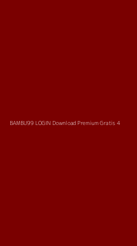 Tampilan Antarmuka Aplikasi Bambu99 Login Download Premium Gratis - 4