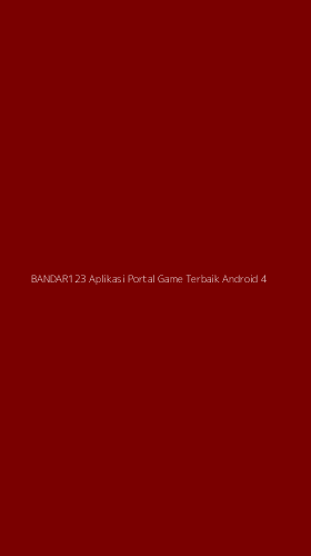 Tampilan Antarmuka Aplikasi Bandar123 Aplikasi Portal Game Terbaik Android - 4