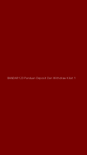 Tampilan Antarmuka Aplikasi Bandar123 Panduan Deposit Dan Withdraw Kilat - 1