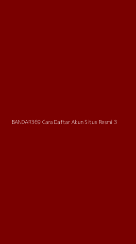 Tampilan Antarmuka Aplikasi Bandar369 Cara Daftar Akun Situs Resmi - 3