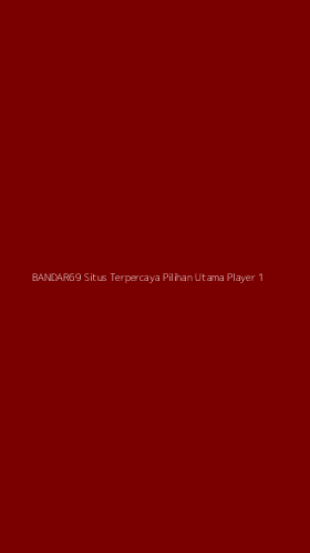 Tampilan Antarmuka Aplikasi Bandar69 Situs Terpercaya Pilihan Utama Player - 1