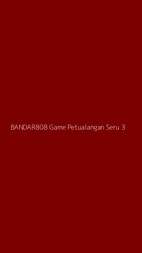 Tampilan Antarmuka Aplikasi Bandar808 Game Petualangan Seru - 3