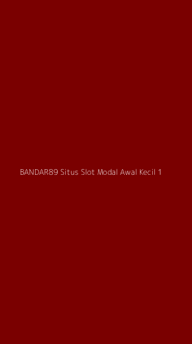 Tampilan Antarmuka Aplikasi Bandar89 Situs Slot Modal Awal Kecil - 1