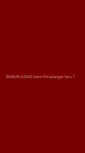 Tampilan Antarmuka Aplikasi Bandarjudi4d Game Petualangan Seru - 1