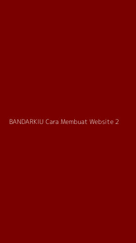 Tampilan Antarmuka Aplikasi Bandarkiu Cara Membuat Website - 2