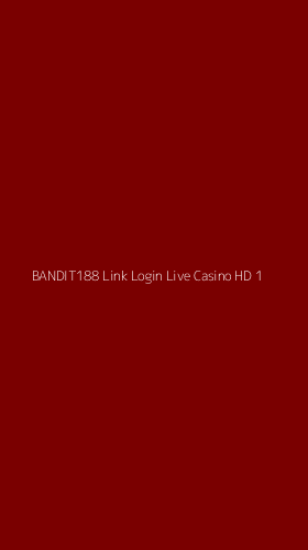 Tampilan Antarmuka Aplikasi Bandit188 Link Login Live Casino Hd - 1