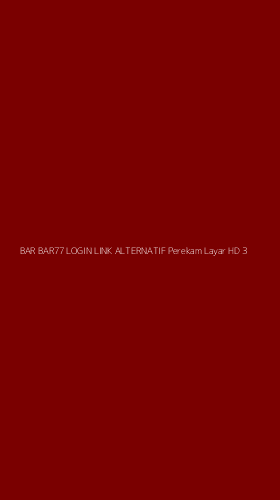 Tampilan Antarmuka Aplikasi Bar Bar77 Login Link Alternatif Perekam Layar Hd - 3