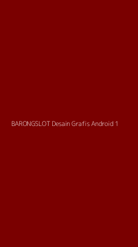 Tampilan Antarmuka Aplikasi Barongslot Desain Grafis Android - 1