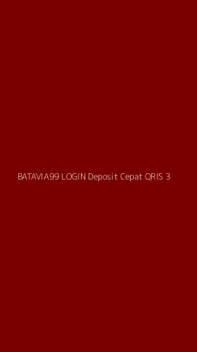 Tampilan Antarmuka Aplikasi Batavia99 Login Deposit Cepat Qris - 3