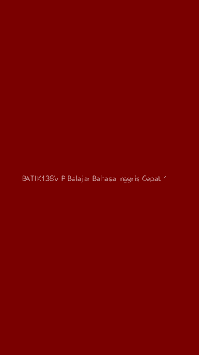 Tampilan Antarmuka Aplikasi Batik138vip Belajar Bahasa Inggris Cepat - 1