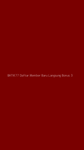 Tampilan Antarmuka Aplikasi Batik77 Daftar Member Baru Langsung Bonus - 3