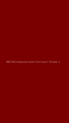 Tampilan Antarmuka Aplikasi Bbca4d Kumpulan Game Slot Gacor Terbaik - 2