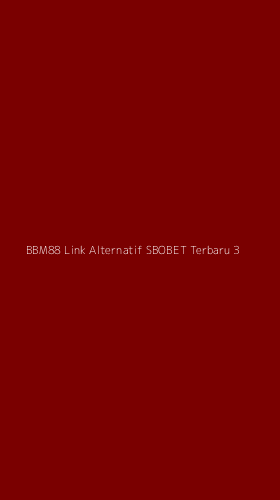 Tampilan Antarmuka Aplikasi Bbm88 Link Alternatif Sbobet Terbaru - 3