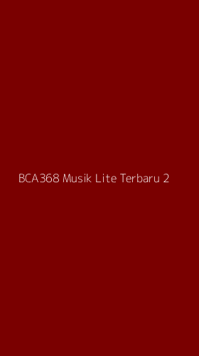 Tampilan Antarmuka Aplikasi Bca368 Musik Lite Terbaru - 2