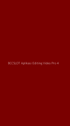 Tampilan Antarmuka Aplikasi Bccslot Aplikasi Editing Video Pro - 4