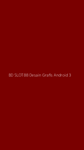 Tampilan Antarmuka Aplikasi Bd Slot88 Desain Grafis Android - 3