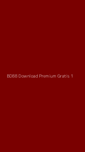 Tampilan Antarmuka Aplikasi Bd88 Download Premium Gratis - 1