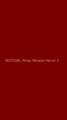 Tampilan Antarmuka Aplikasi Bedtogel Resep Masakan Harian - 3