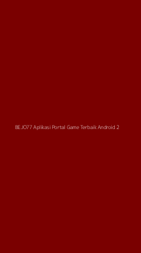 Tampilan Antarmuka Aplikasi Bejo77 Aplikasi Portal Game Terbaik Android - 2