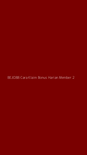 Tampilan Antarmuka Aplikasi Bejo88 Cara Klaim Bonus Harian Member - 2