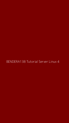 Tampilan Antarmuka Aplikasi Bendera138 Tutorial Server Linux - 4