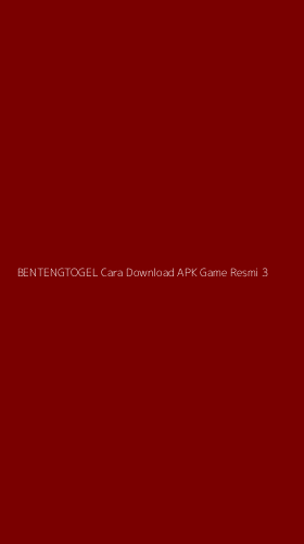 Tampilan Antarmuka Aplikasi Bentengtogel Cara Download Apk Game Resmi - 3