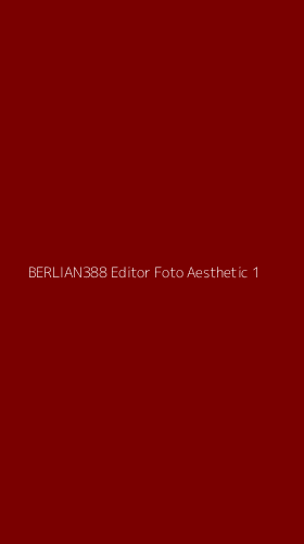 Tampilan Antarmuka Aplikasi Berlian388 Editor Foto Aesthetic - 1