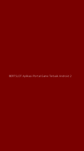 Tampilan Antarmuka Aplikasi Bertslot Aplikasi Portal Game Terbaik Android - 2