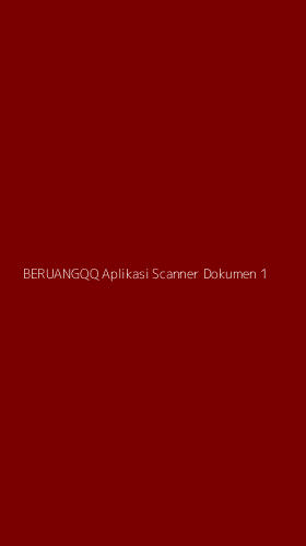 Tampilan Antarmuka Aplikasi Beruangqq Aplikasi Scanner Dokumen - 1