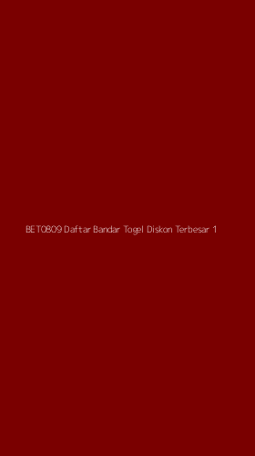 Tampilan Antarmuka Aplikasi Bet0809 Daftar Bandar Togel Diskon Terbesar - 1