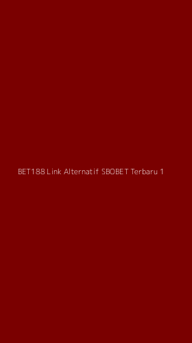 Tampilan Antarmuka Aplikasi Bet188 Link Alternatif Sbobet Terbaru - 1