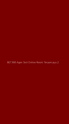 Tampilan Antarmuka Aplikasi Bet366 Agen Slot Online Resmi Terpercaya - 2