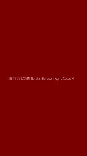 Tampilan Antarmuka Aplikasi Bet777 Login Belajar Bahasa Inggris Cepat - 4
