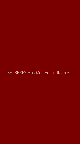 Tampilan Antarmuka Aplikasi Betberry Apk Mod Bebas Iklan - 3