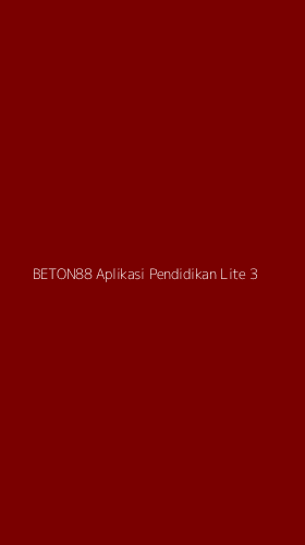 Tampilan Antarmuka Aplikasi Beton88 Aplikasi Pendidikan Lite - 3