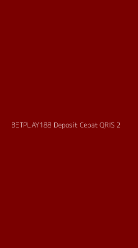 Tampilan Antarmuka Aplikasi Betplay188 Deposit Cepat Qris - 2