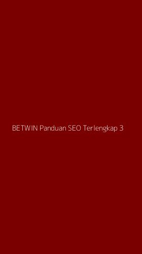 Tampilan Antarmuka Aplikasi Betwin Panduan Seo Terlengkap - 3