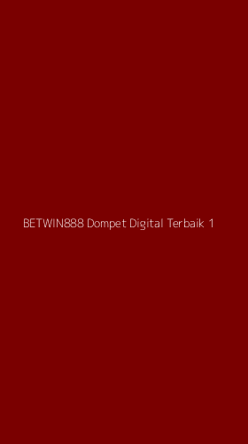 Tampilan Antarmuka Aplikasi Betwin888 Dompet Digital Terbaik - 1
