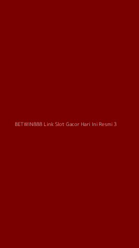 Tampilan Antarmuka Aplikasi Betwin888 Link Slot Gacor Hari Ini Resmi - 3