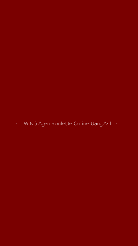 Tampilan Antarmuka Aplikasi Betwing Agen Roulette Online Uang Asli - 3