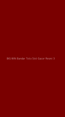 Tampilan Antarmuka Aplikasi Big Win Bandar Toto Slot Gacor Resmi - 3