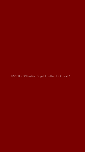 Tampilan Antarmuka Aplikasi Big188 Rtp Prediksi Togel Jitu Hari Ini Akurat - 1