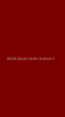 Tampilan Antarmuka Aplikasi Big66 Desain Grafis Android - 3